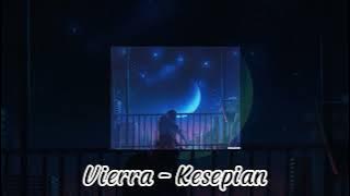 Kesepian - Vierra (speed up   Reverb)