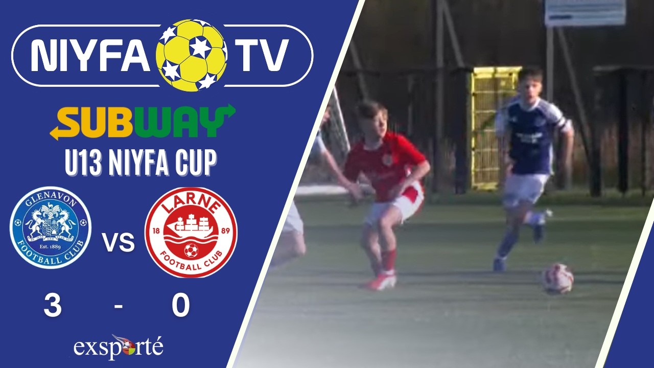 NIYFA TV - U13 Glenavon FC v Larne Youth  (28/02/2026)