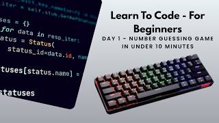 Learn To Code Python - For Beginners  |  Day 1  |  Number Guessing Game