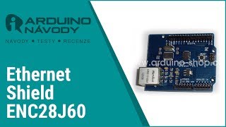 Arduino návody | Ethernet Shield ENC28J60