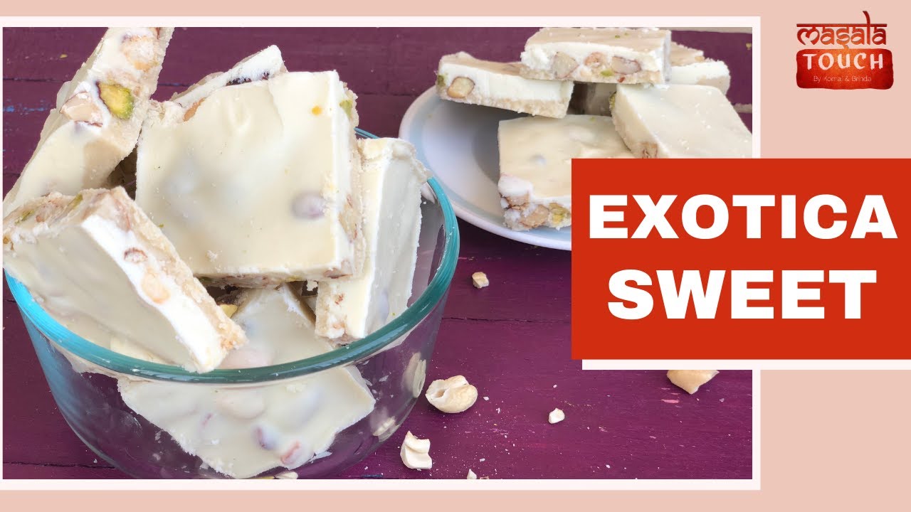 Exotica Sweet Easy Dry Fruit Sweet White Chocolate Dry Fruit Fudge YouTube