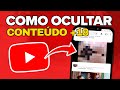 COMO OCULTAR VIDEOS PARA MAIORES DE 18 DO YOUTUBE (MODO RESTRITO)
