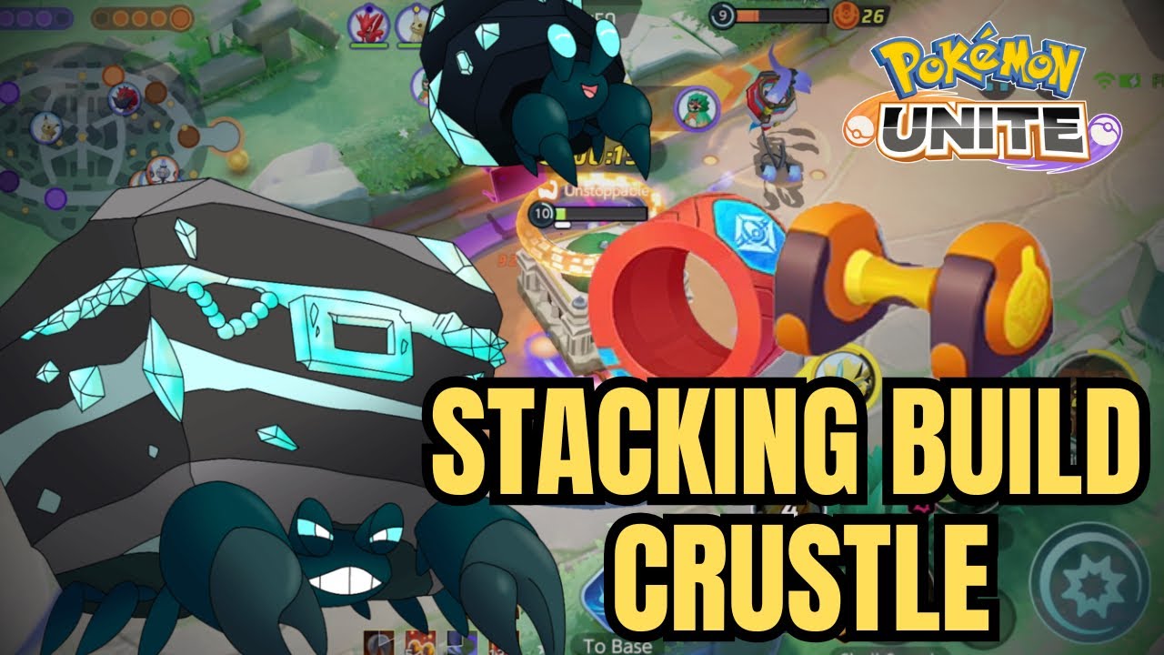 THIS IS CRAZY BULID OF CRUSTLE | POKEMON UNITE GAMEPLAY VIDEO 2026 | 