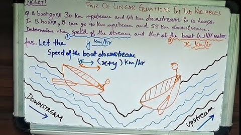 Class X: Pair of Linear Equations|Word Problem on a Boat Going Upstream & Downstream #matheducation