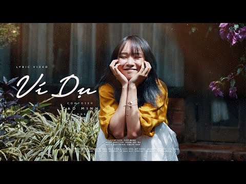 Video Ví Dụ - Nguyên Hà | St. Cao Minh 「 MV Lyrics」 - youtube