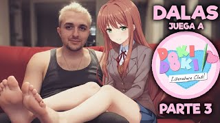 Dalas juega Doki Doki Literature Club (Parte 3) En Directo
