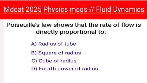 Fluid dynamics mcqs || mdcat 2025 mcqs || new physics 11  mcqs || unit 7 mcqs || fruita ||