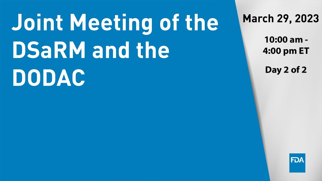 Joint Meeting of the DSaRM and the DODAC - Day 2