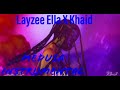 Layzee Ella Ft Khaid Medusa Official Instrumental mp3