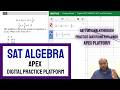 SAT Algebra: Apex Online Digital Practice Platform | SAT Math Walkthrough | Tariq's Class