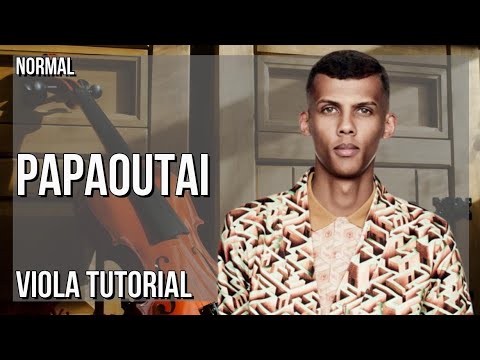 How To Play Papaoutai By Stromae On Viola Tutorial 
