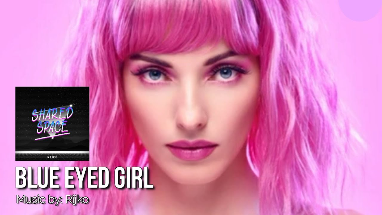 BLUE EYED GIRL: Rijko IWRITE TV #BlueEyedGirl #Rijko #80sMusic # ...