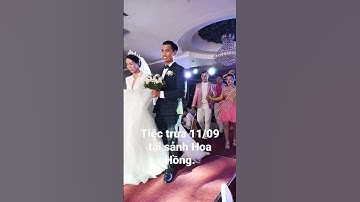 tiệc trưa 11/09 tại nhà hàng tiệc cưới Nam Bộ.