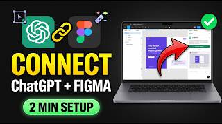 How to Connect ChatGPT to Figma