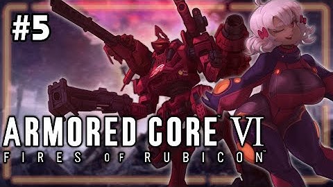 Clearing NG Fires of Raven ending & NG+ start [Armored Core VI #5 First Playthrough NG]