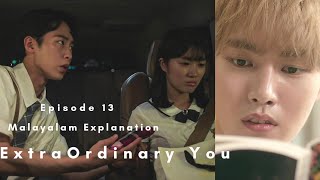 Extraordinary You(2019) |Episode 13 |Malayalam Explanation |Deulama VoiceOver 2.0 |A Comic Romance