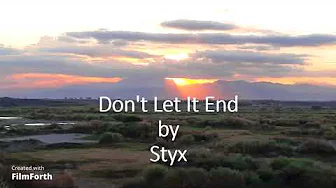 Styx - Don't Let It End Styx - Don't Let It End