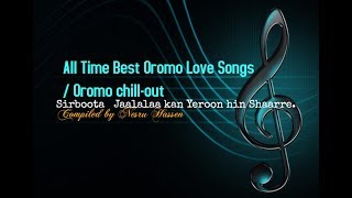 All-time Best Oromo Love Songs Collection /4 hrs #Oromo chill-out Music. #BestOromoMusicCollection screenshot 5