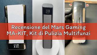 Recensione del Mars Gaming MA-KIT, Kit di Pulizia Multifunzione 21en1, Design Compatto e Portatile, screenshot 2