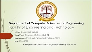 Lecture 19: Computer Graphics- Curves and Surfaces (Unit-4)