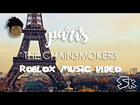 Paris The Chainsmokers Roblox Music Video Youtube - roblox paris