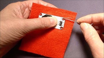 Getting Started with E-Textiles: Basic Stitches