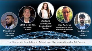 The Blockchain Revolution in Advertising : Live Q&A with IBM, AdLedger, Ternio.io and others