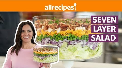 How to Make Vintage Seven Layer Salad | Get Cookin