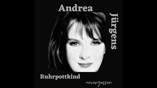 Andrea Jürgens  -  unvergessen