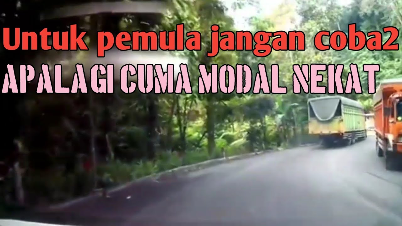 Belum lancar cara berjalan di tanjakan? || Jangan coba2 di tanjakan
