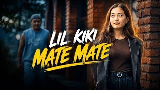 Lilkiki mate mate Karaoke  