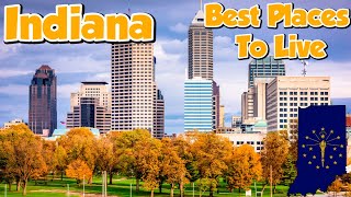 THE 10 BEST CITIES to LIVE in INDIANA