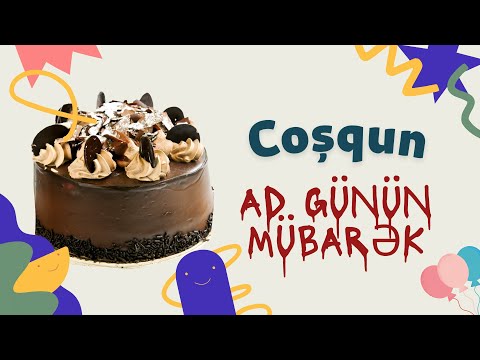 Coşqun ad günün mübarək | Ad günü təbrikləri