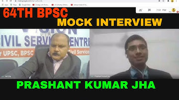 64TH BPSC TOPPER ||  PRASHANT KUMAR JHA || REVENUE OFFICER || MOCK INTERVIEW