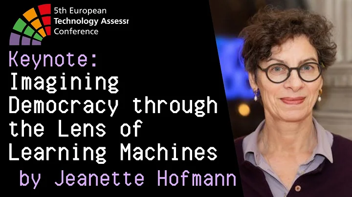 Keynote Jeanette Hofmann: Imagining democracy thro...