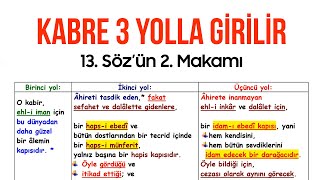 13Sözün 2Makamı Kabre 3 Yolla Girilir