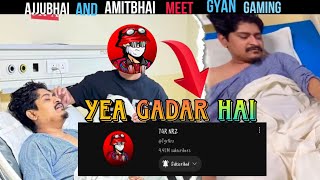 Why @GyanGamingand @TondeGamer angry with @TgrNrz 😡Ajju Bhai and Amit Bhai meet Gyan gaming🙄