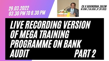 Bank Audit Highlights Mega Training Programme Part 2