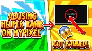 *ABUSING* HELPER RANK ON HYPIXEL (also kinda..)