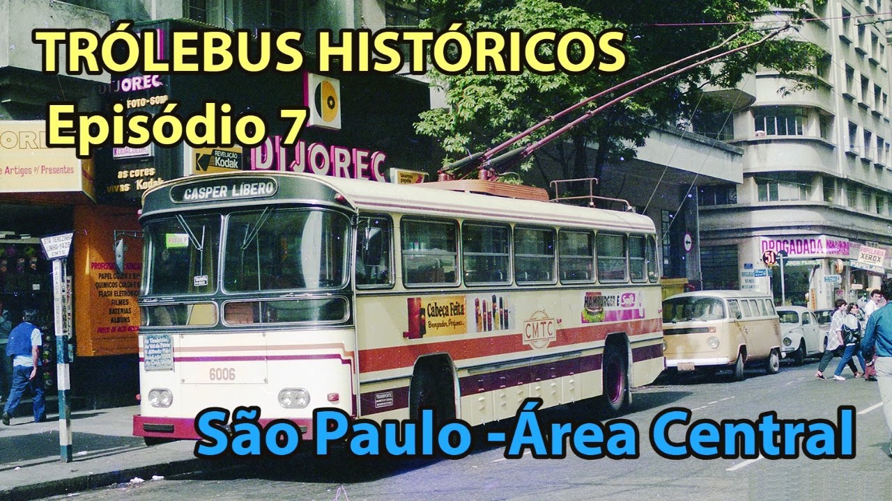 TRÓLEBUS HISTÓRICOS 7 - São Paulo - Área central.