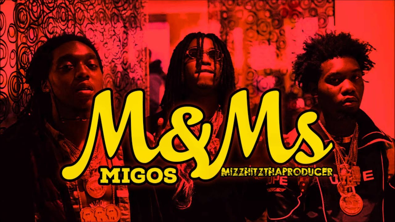 M&Ms - Migos Type Beat Prod. MizzHitZthaProducer