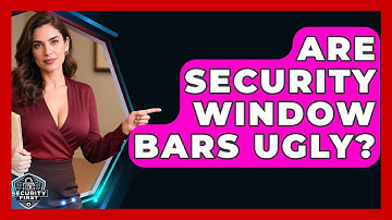 Are Security Window Bars Ugly? - SecurityFirstCorp.com