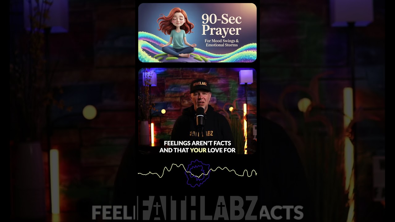 90-Sec PRAYER for Mood Swings & Emotional Storms 🙏 (Find Peace Now)