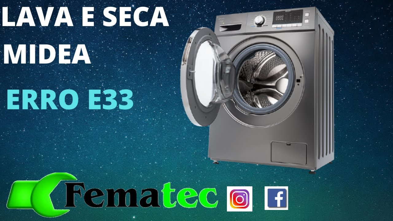 lava e seca midea erro E33