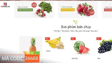 Mã code 36688. Full code web thương mại điện tử bán rau củ quả | Topcode.vn
