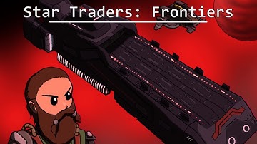 Star Traders: Frontiers - Episode 17 - Biding Our Time