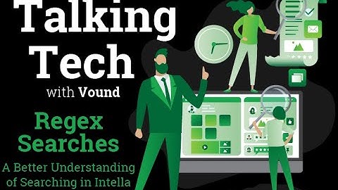 Talking Tech: Regex Searches: A Better Understanding of Searching in Intella
