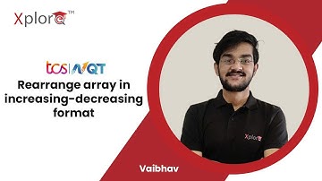 TCS NQT Preparation 2022 | Coding Questions | Rearrange Array In Increasing & Decreasing Order
