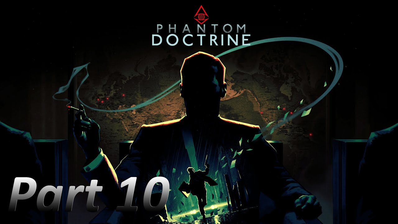 PHANTOM DOCTRINE Gameplay Walkthrough Part 10 - Evil Javelin | CIA Campaign | Full Game