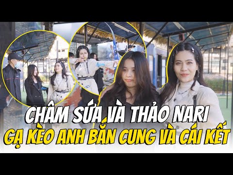 Video Châm Sứa Và Thảo Nari gạ kèo bắn cung ở Hà Nội | CHÂM... - youtube